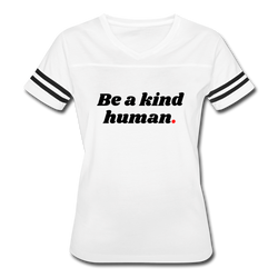 Be a kind human Women’s Vintage Sport T-Shirt - white/black