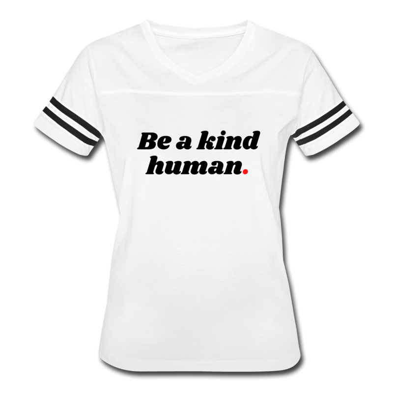 Be a kind human Women’s Vintage Sport T-Shirt - white/black